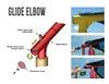 Glide Elbow